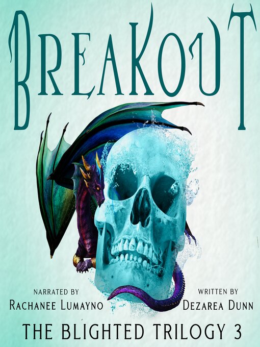 Title details for Breakout by Dezarea Dunn - Available